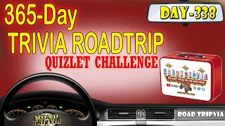 DAY 338 - Quizlet Challenge - an Ernie and Ellen Workman Trivia Quiz ( ROAD TRIpVIA- Episode 1358 )