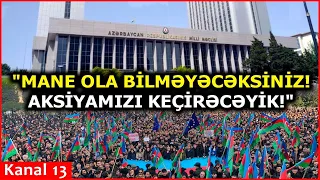 Mitinq təyin edildi-"Sabah hamımız meydanda olacağıq"-CANLI Müzakirə