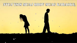 Ntuj Tsis Muaj Qhov Muag _ Billy Xiong Lyrics _ karaoke