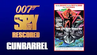 007 - The Spy Who Loved Me Rescored - Gunbarrel