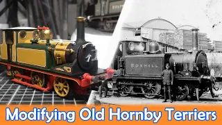 Modifying Old Hornby Terriers (Happy Birthday Stepney)