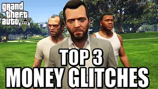 GTA 5 Story Mode Money Glitches - TOP 3 Working Money Glitches