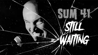 Sum 41 - Still Waiting (Original Cover)