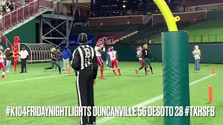 #K104FridayNightLights Duncanville vs. DeSoto #TXHSFB