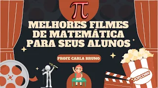 Matemática Criativa - Melhores Filmes para a Sala de Aula (Parte I)