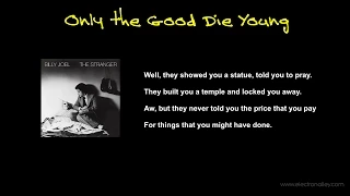 Billy Joel - Only the Good Die Young Lyrics