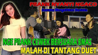 NGEPRANK CEWEK BERSUARA EMAS ENDINGNYA MALAH DITANTANG DUET | PRANK NYANYI NGACO