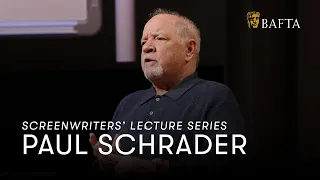 Paul Schrader | BAFTA Screenwriters' Lecture Series