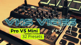 Custom presets for Behringer Pro VS Mini (VHS Vibes Vol. 1)