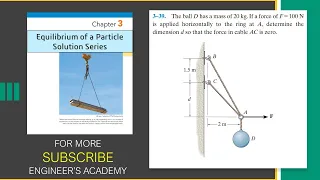 3-39 The ball D has a mass of 20 kg. If a force of F = 100 N is applied.. | Engineers academy