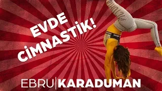 Evde Cimnastik Nasıl Yapılır! | SPORA BAHANE YOK!
