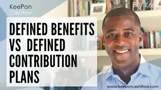 Defined Benefits vs Defined Contribution Plans