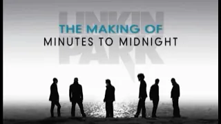 The Making of Minutes to Midnight (На русском языке 60 fps) - Linkin Park