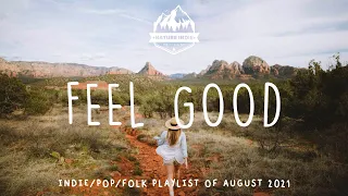 Songs feel good to start a new day positive and energy - Best Indie/Pop/Folk Playlist
