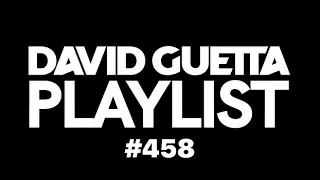 David Guetta Playlist 458