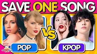 SAVE ONE DROP ONE 🎵 POP vs KPOP Edition 🎙️🔥 | Music Quiz