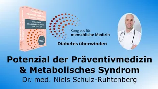 Potenzial der Präventivmedizin & Metabolisches Syndrom - Dr. med. Niels Schulz Ruhtenberg - Diabetes