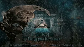 Rave Together ( Jamal Belal & kakarottomax ) [Official Audio]