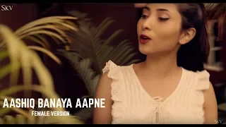 Aashiq Banaya Aapne - Cover by Suprabha KV | Neha Kakkar