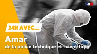 24H avec Amar de la police technique et scientifique !