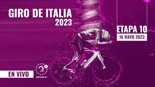 Giro de Italia 2023 Etapa 10 EN VIVO