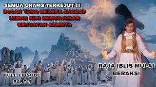 FULL EPS - SEMUA ORANG TERKEJUT BOCAH YANG DIANGGAP LEMAH KINI MENUNJUKAN KEKUATAN ASLINYA !! PART 5