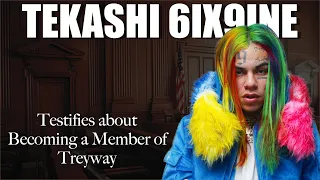 Tekashi 6ix9ine testifies about becoming a member of Treyway