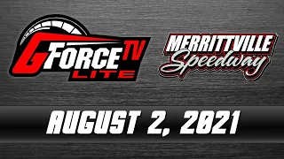 GForceTV Lite - Merrittville Speedway - August 2, 2021