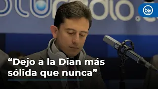 Luis Carlos Reyes: “Dejo a la Dian más sólida que nunca”