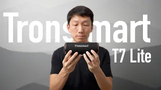 Tronsmart T7 Lite: ลำโพง BT ราคาเบา ตัวเบา เบสเบา เปิดจาก TF card ได้ (แจกฟรี 1 ตัว)