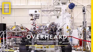 Mars Gets Ready for Its Close-up | Podcast | Overheard at National Geographic