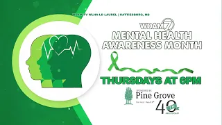 WDAM Sponsored Promo - Pine Grove - Mental Health Awareness Month: Generic (:05)