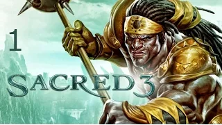 Sacred 3 Прохождений на русском Часть 1 Галий