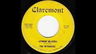 The Intruders - Bringin' Me Down