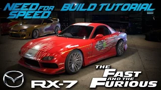 Need for Speed 2015 | The Fast & The Furious Dom's Mazda RX7 Build Tutorial | How To Make