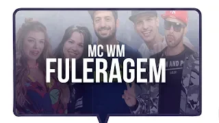 Fuleragem - MC WM | Lore Improta, FitDance e Cia. Daniel Saboya  (#DançaDançarinos)