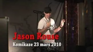 Jason Rouse på Komikaze den 23 mars 2010