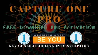 CAPTURE ONE PRO 20|FREE DOWNLOAD AND ACTIVATION|100% WORKING| FROM BE YOU