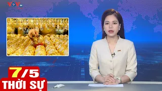 Bản tin trưa ngày 7/5 | Tin tức thời sự mới nhất hôm nay | VOV