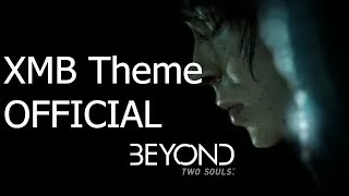 BEYOND Two Souls OFFICIAL XMB Theme [Extended]