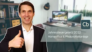 Jahressteuergesetz 2022 - Homeoffice & Photovoltaikanlage