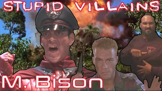 Villains Too Stupid To Win Ep.07 - M. Bison