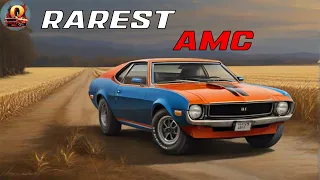 10 Rarest AMC Muscle Cars Ever Made!| What They Cost Then vs Now