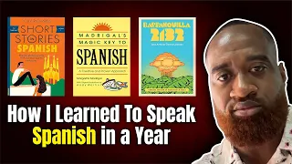 How I Learned To Speak Spanish In A Year - Step by Step Process, Resources, and Personal Advice