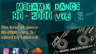 Megamix Dance Anni 90-2000 Vol.3 (The Best of 90-2000, Mixed Compilation)