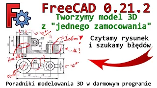 [403] FreeCAD - poradnik modelowania i czytanie rysunku - wyzwanie: model 3D z jednego zamocowania
