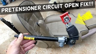 SEAT BELT PRETENSIONER CIRCUIT OPEN CODE ERROR FIX AIR BAG LIGHT