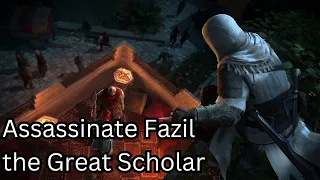 Assassinate Fazil the Great Scholar | Walkthrough