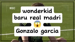 wonderkid baru real madri 😱 gonzalo garcia #realmadrid  #gonzalogarciavivanco #realmadridfc