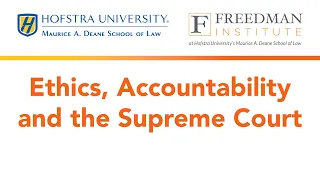 Ethics, Accountability and the Supreme Court